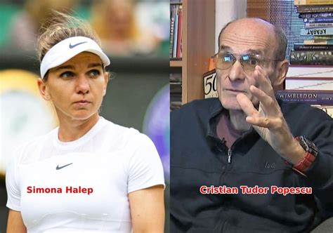 cristian tudor popescu simona halep|Cristian Tudor Popescu, discurs furibund după ultimele declaraţii .